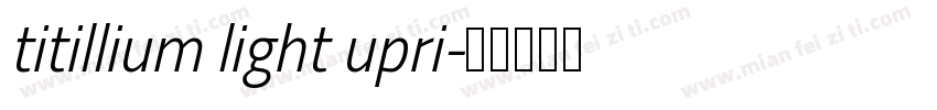 titillium light upri字体转换